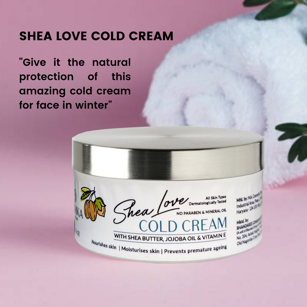 Shea Love Cold Cream - 50gm with Shea Butter, Jojoba Oil & Vitamin E for All Skin types | No paraben & mineral oil